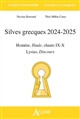 Silves grecques, 2024-2025 : Homère, "Iliade chants IX-X", Lysias, "Discours"
