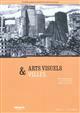 Arts visuels & villes : cycles 1, 2, 3 & collège