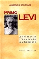 Au miroir de son oeuvre : Primo Levi, le témoin, l'écrivain, le chimiste