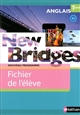New Bridges Terminales : nouveau programme [2012] : fichier de l'élève