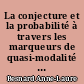 La conjecture et la probabilité à travers les marqueurs de quasi-modalité de l'anglais et du français : une étude contrastive