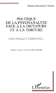 Politique de la psychanalyse face à la dictature et à la torture : "n'en parlez à personne"