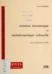 Création romanesque et sociodynamique culturelle : les prix littéraires de 1974 : G. Borgeaud, J. Cortazar, D. Fernandez, P. Lainé, R.-V. Pilhes et R. Barthes