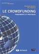 Le crowdfunding : fondements et pratiques