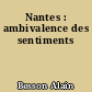 Nantes : ambivalence des sentiments