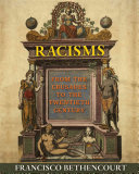 Racisms : from the Crusades to the twentieth century