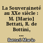 La Souveraineté au XXe siècle : M. [Mario] Bettati, R. de Bottini, R.-J. Dupuy, P. Isoart... [et al]