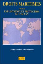 Droits maritimes : Tome III : Exploitation et protection de l'océan