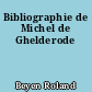 Bibliographie de Michel de Ghelderode