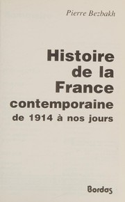 Histoire de la France contemporaine : de 1914 à nos jours