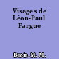 Visages de Léon-Paul Fargue