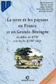 La terre et les paysans en France et en Grande-Bretagne du début du XVIIe siècle à la fin du XVIIIe siècle