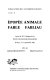 Épopée animale, fable, fabliau : actes du IVe Colloque de la Société internationale renardienne, Évreux, 7-11 septembre 1981
