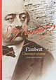 Gustave Flaubert : L'Homme-plume