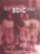 BDIC : 1917-2000 : Bibliothèque de documentation internationale contemporaine, un organisme public d'information et de recherche international