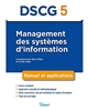 DSCG 5 : Management des systèmes d'information : Manuel et applications