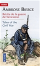Tales of the Civil war : = Récits de la guerre de Sécession
