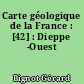 Carte géologique de la France : [42] : Dieppe -Ouest