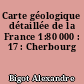 Carte géologique détaillée de la France 1:80 000 : 17 : Cherbourg
