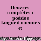 Oeuvres complètes : poésies languedociennes et françaises