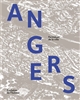 Angers : formation de la ville, évolution de l'habitat
