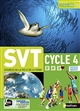 SVT Sciences de la Vie et de la Terre Cycle 4 : 5e, 4e, 3e