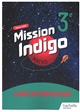 Mission Indigo : Maths 3e : Livre du professeur