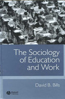 The sociology of education and work