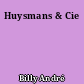 Huysmans & Cie