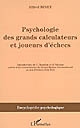 Psychologie des grands calculateurs et joueurs d'échecs (1894)