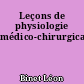 Leçons de physiologie médico-chirurgicale