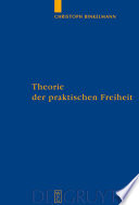 Theorie der praktischen Freiheit : Fichte-Hegel