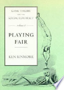 Game theory and the social contract : I : Playing fair