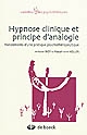 Hypnose clinique et principe d'analogie : fondements d'une pratique psychothérapeutique
