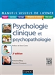 Psychologie clinique et psychopathologie : [cours, exercices, corrigés, 200 photos et schémas, sites web]