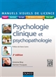 Psychologie clinique et psychopathologie : [cours, exercices, corrigés, 200 photos et schémas, sites web]