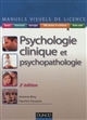 Psychologie clinique et psychopathologie : cours, exercices, corrigés, 200 photos et schémas, sites web