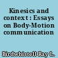 Kinesics and context : Essays on Body-Motion communication