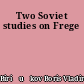 Two Soviet studies on Frege