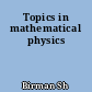 Topics in mathematical physics