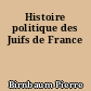 Histoire politique des Juifs de France