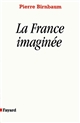 La France imaginée : déclin des rêves unitaires ?