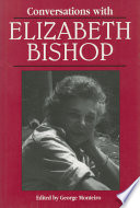 Conversations with Elizabeth Bishop