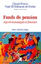Fonds de pension : aspects économiques et financiers : études coordonnées