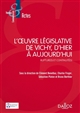 L'œuvre législative de Vichy, d'hier à aujourd'hui : rupture(s) et continuité(s)