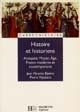 Histoire et historiens : Antiquité, Moyen âge, France moderne et contemporaine