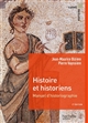 Histoire et historiens : manuel d'histographie