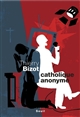 Catholique anonyme : roman