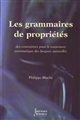 Les grammaires de propriétés : des contraintes pour le traitement automatique des langues naturelles