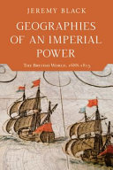Geographies of an imperial power : the British world, 1688-1815
